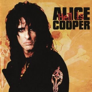 Alice Cooper – Hell is – A Compilation